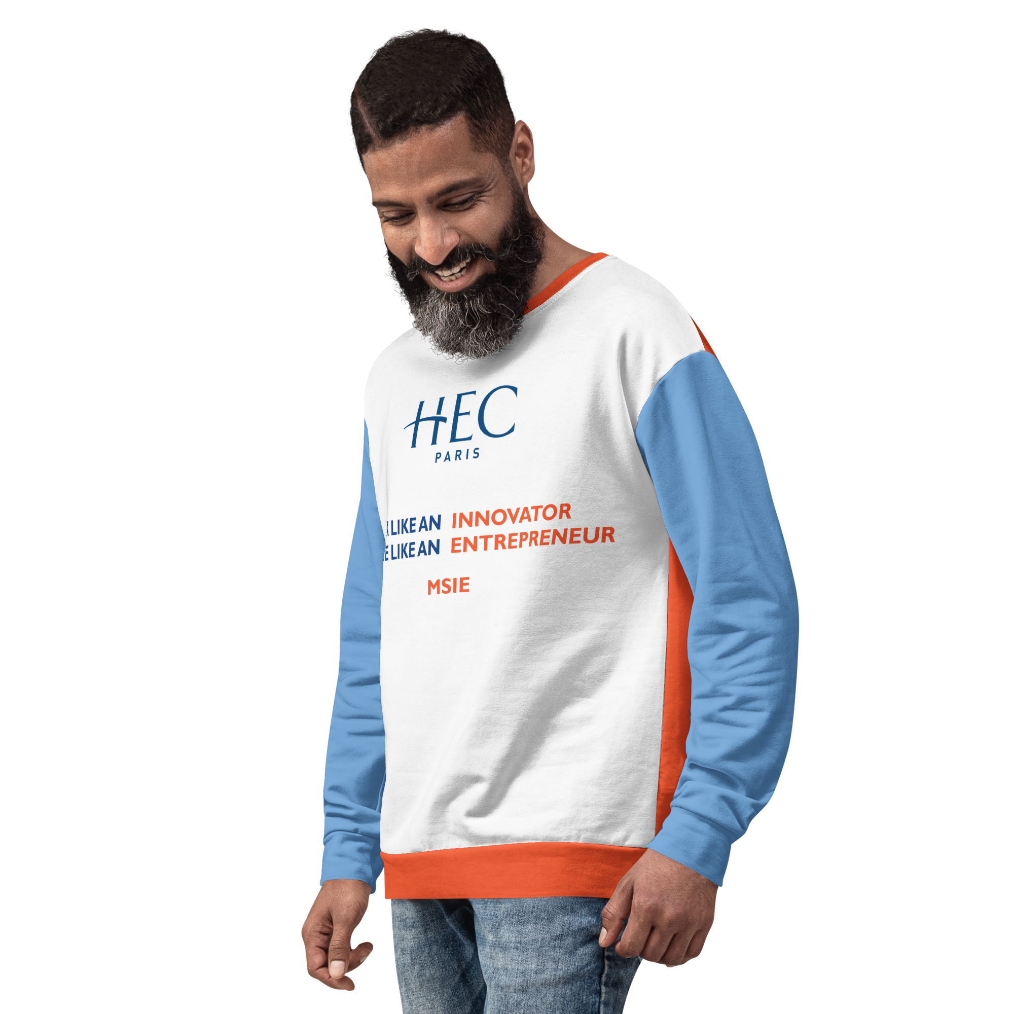 HEC Paris MSIE "THINK LIKE AN INNOVATOR CREATE LIKE AN ENTREPRENEUR" Unisex Sweatshirt