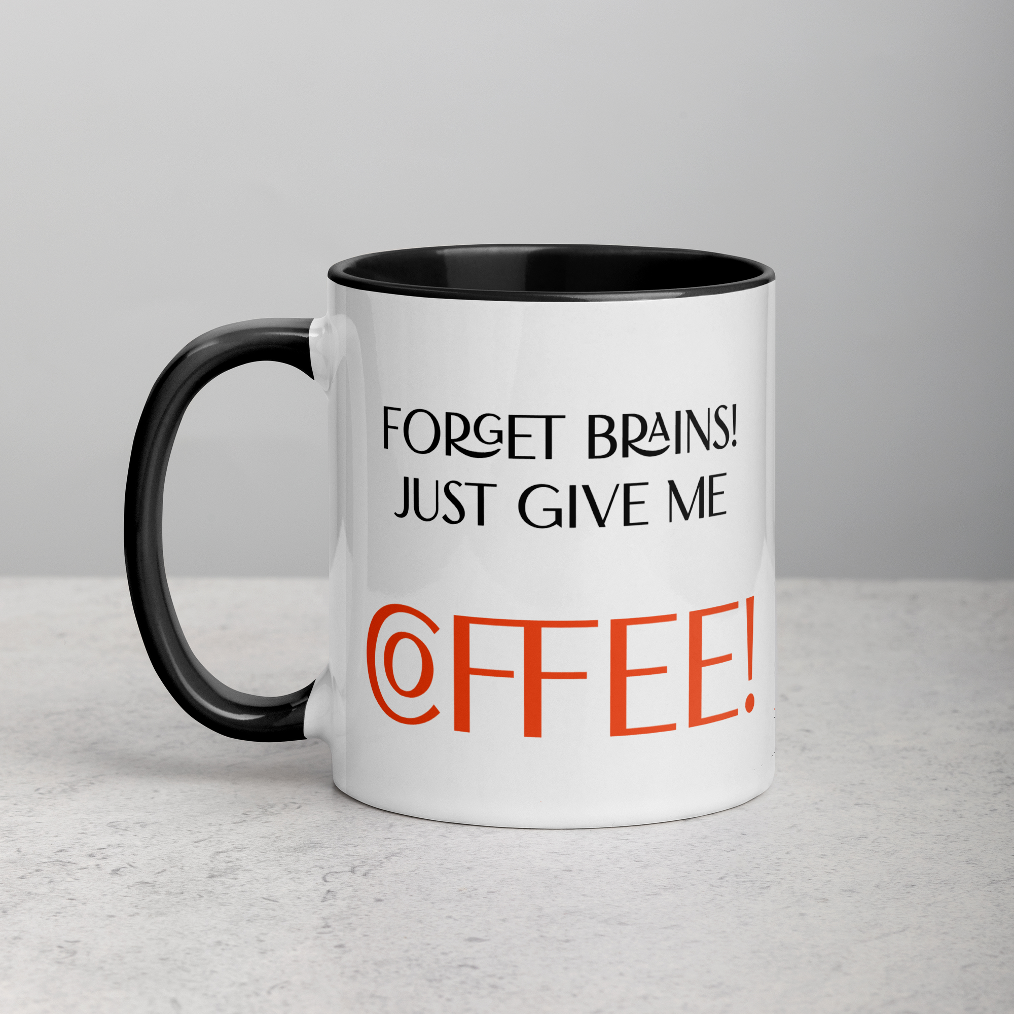 Limited Edition "Forget Brains! Give me TEA/COFFEE!" Halloween 2023 Colored Mug