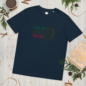 "I Run On Coffee & Christmas" Unisex Organic Cotton T-shirt (Green Winter Collection 2022)