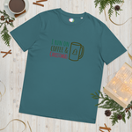 Load image into Gallery viewer, &quot;I Run On Coffee &amp; Christmas&quot; Unisex Organic Cotton T-shirt (Green Winter Collection 2022)
