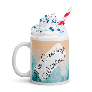 I'm Craving Winter! White Glossy Mug 2021 Edition